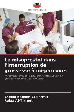 Le misoprostol dans l'interruption de grossesse ï¿½ mi-parcours