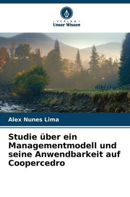 Studie ï¿½ber ein Managementmodell und seine Anwendbarkeit auf Coopercedro