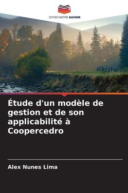 ï¿½tude d'un modï¿½le de gestion et de son applicabilitï¿½ ï¿½ Coopercedro