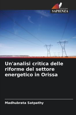 Un'analisi critica delle riforme del settore energetico in Orissa