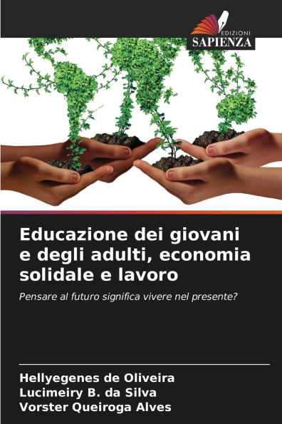 Educazione dei giovani e degli adulti, economia solidale e lavoro