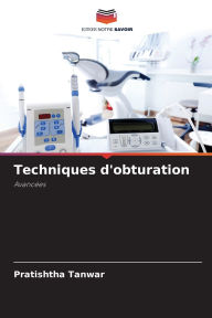 Title: Techniques d'obturation, Author: Pratishtha Tanwar