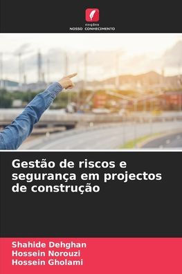 Gestï¿½o de riscos e seguranï¿½a em projectos de construï¿½ï¿½o