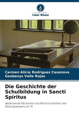 Die Geschichte der Schulbildung in Sancti Spï¿½ritus