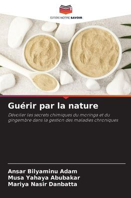 Guï¿½rir par la nature