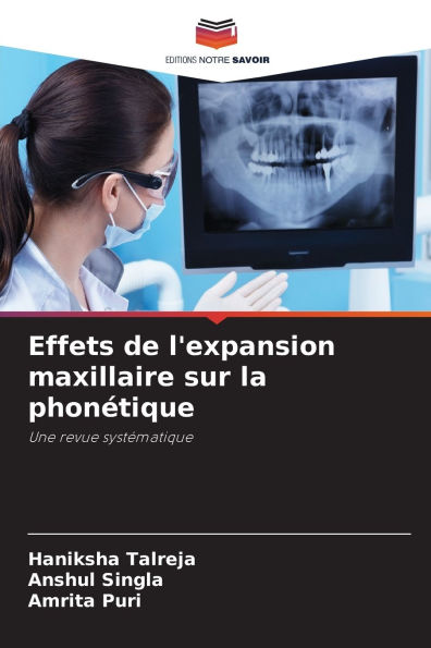 Effets de l'expansion maxillaire sur la phonï¿½tique