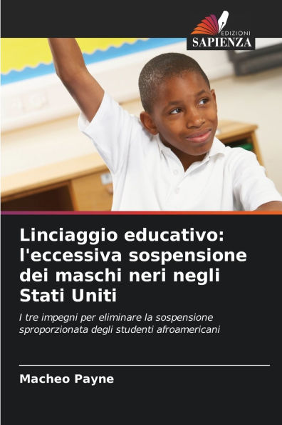 Linciaggio educativo: l'eccessiva sospensione dei maschi neri negli Stati Uniti