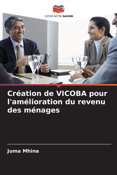 Crï¿½ation de VICOBA pour l'amï¿½lioration du revenu des mï¿½nages