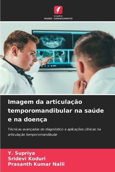 Imagem da articulaï¿½ï¿½o temporomandibular na saï¿½de e na doenï¿½a