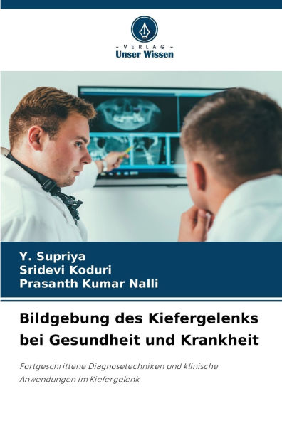 Bildgebung des Kiefergelenks bei Gesundheit und Krankheit