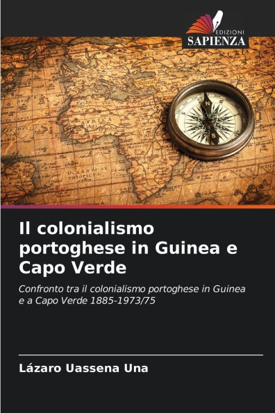 Il colonialismo portoghese in Guinea e Capo Verde