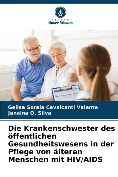 Die Krankenschwester des ï¿½ffentlichen Gesundheitswesens in der Pflege von ï¿½lteren Menschen mit HIV/AIDS