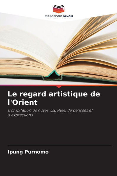 Le regard artistique de l'Orient