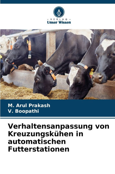 Verhaltensanpassung von Kreuzungskï¿½hen in automatischen Futterstationen