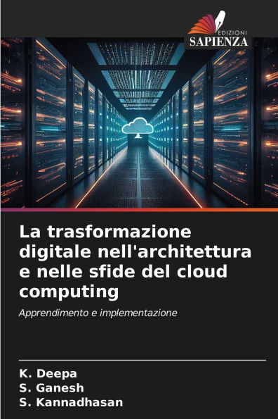 La trasformazione digitale nell'architettura e nelle sfide del cloud computing