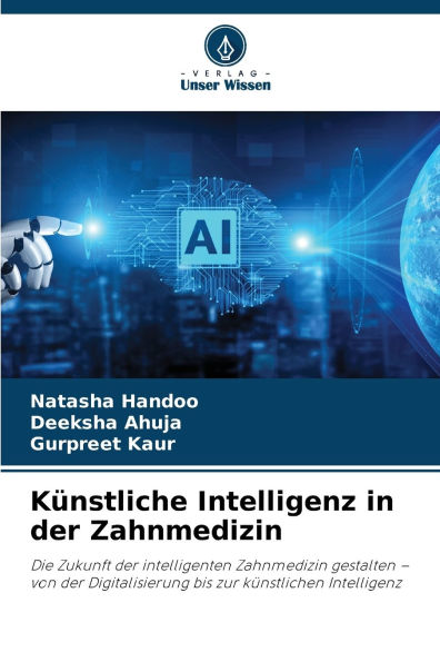 Kï¿½nstliche Intelligenz in der Zahnmedizin