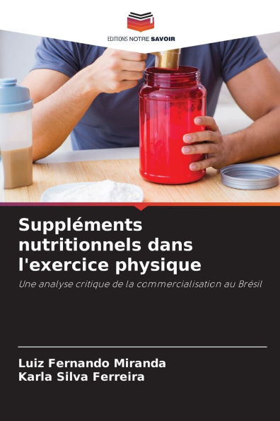 Supplï¿½ments nutritionnels dans l'exercice physique