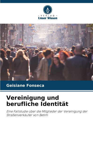 Vereinigung und berufliche Identitï¿½t