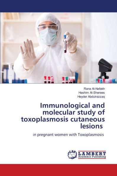 Immunological and molecular study of toxoplasmosis cutaneous lesions