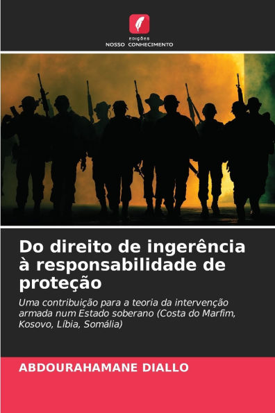 Do direito de ingerï¿½ncia ï¿½ responsabilidade de proteï¿½ï¿½o