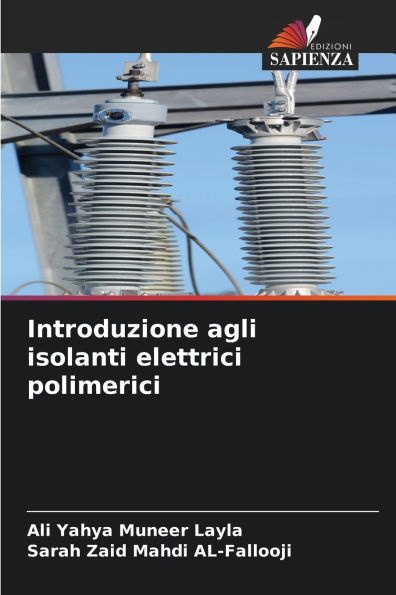 Introduzione agli isolanti elettrici polimerici