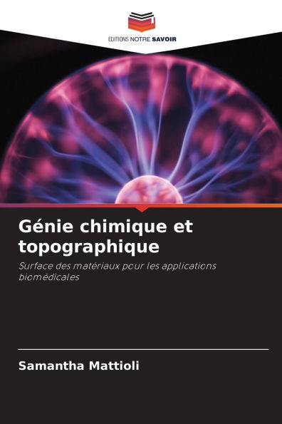 Gï¿½nie chimique et topographique
