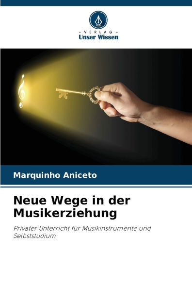 Neue Wege in der Musikerziehung