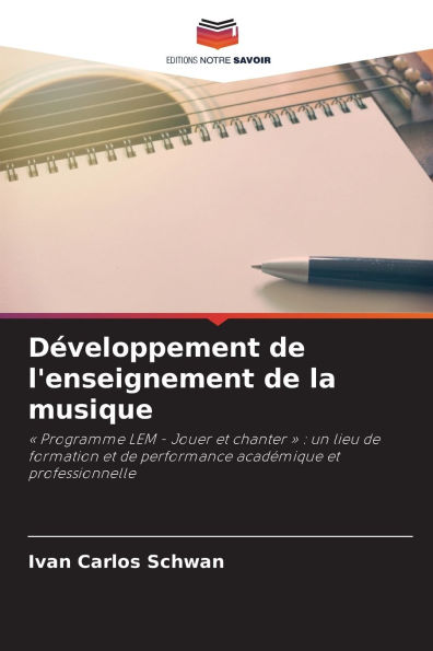 Dï¿½veloppement de l'enseignement de la musique