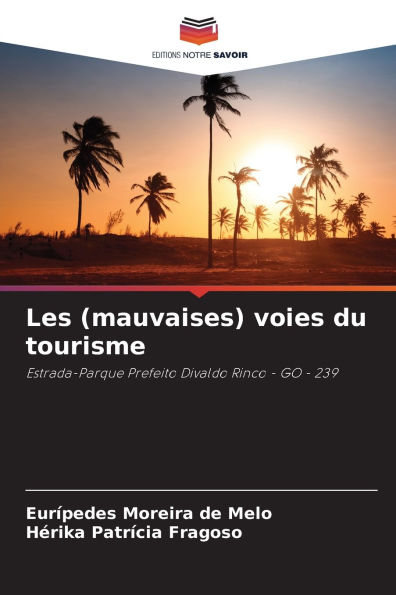 Les (mauvaises) voies du tourisme