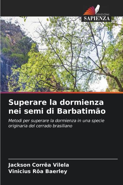 Superare la dormienza nei semi di Barbatimï¿½o