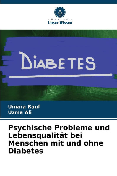 Psychische Probleme und Lebensqualitï¿½t bei Menschen mit und ohne Diabetes