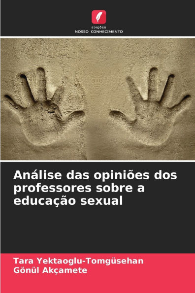 Anï¿½lise das opiniï¿½es dos professores sobre a educaï¿½ï¿½o sexual