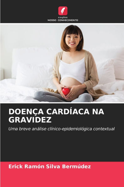 Doenï¿½a Cardï¿½aca Na Gravidez