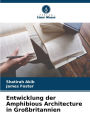 Entwicklung der Amphibious Architecture in Groï¿½britannien