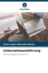 Title: Unternehmensfï¿½hrung, Author: Erika Lïpez-Quesada Martïn