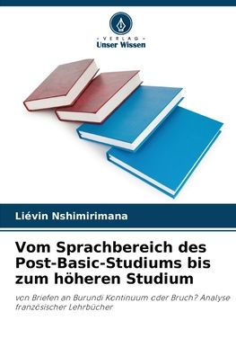 Vom Sprachbereich des Post-Basic-Studiums bis zum hï¿½heren Studium