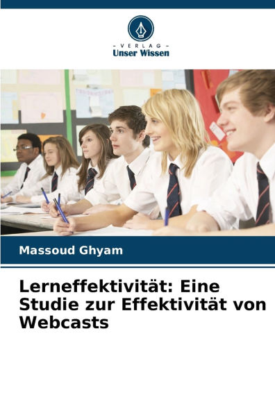 Lerneffektivitï¿½t: Eine Studie zur Effektivitï¿½t von Webcasts