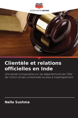 Clientï¿½le et relations officielles en Inde