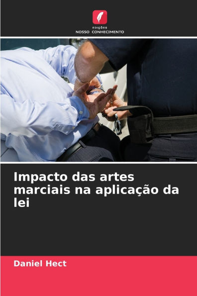 Impacto das artes marciais na aplicaï¿½ï¿½o da lei