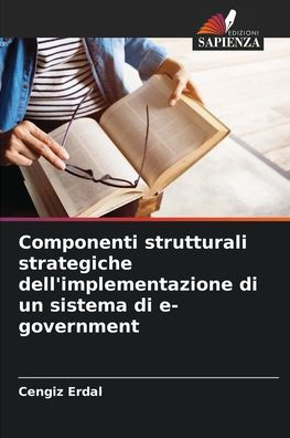 Componenti strutturali strategiche dell'implementazione di un sistema di e-government