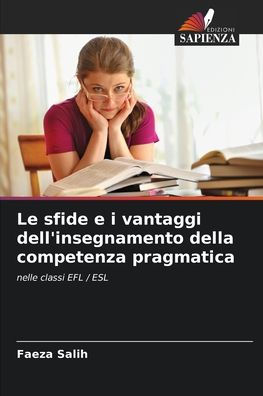 Le sfide e i vantaggi dell'insegnamento della competenza pragmatica