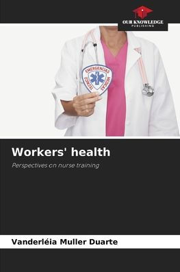 Workers' health