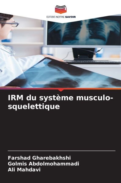 IRM du systï¿½me musculo-squelettique