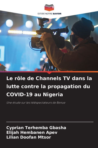 Le rï¿½le de Channels TV dans la lutte contre la propagation du COVID-19 au Nigeria