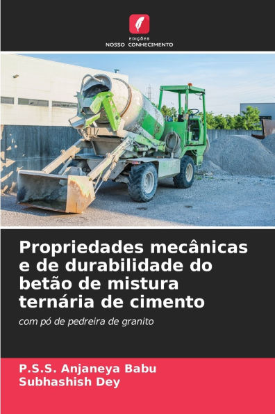 Propriedades mecï¿½nicas e de durabilidade do betï¿½o de mistura ternï¿½ria de cimento