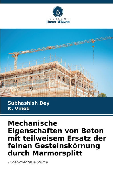 Mechanische Eigenschaften von Beton mit teilweisem Ersatz der feinen Gesteinskï¿½rnung durch Marmorsplitt