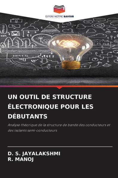 Un Outil de Structure ï¿½lectronique Pour Les Dï¿½butants