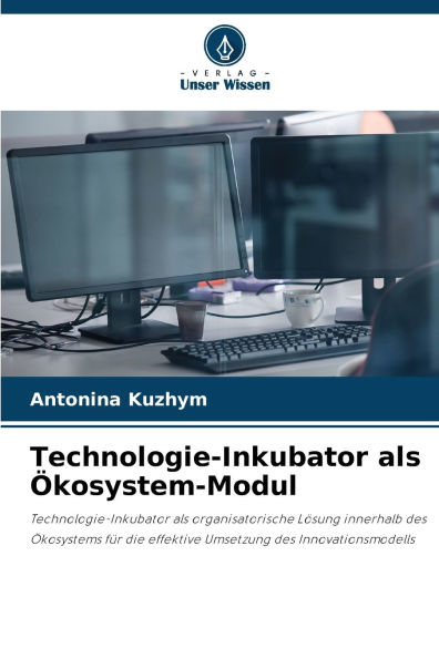 Technologie-Inkubator als Ã¯Â¿Â½kosystem-Modul