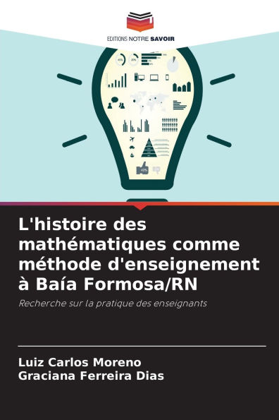 L'histoire des mathï¿½matiques comme mï¿½thode d'enseignement ï¿½ Baï¿½a Formosa/RN