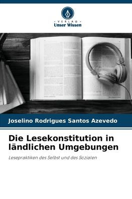 Die Lesekonstitution in lï¿½ndlichen Umgebungen